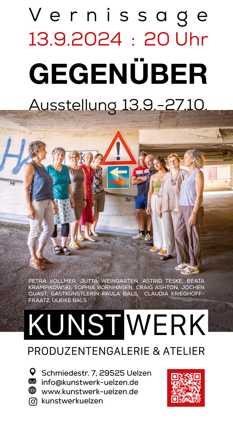 GEGENÜBER, Ausstellung im Kunstwerk Uelzen